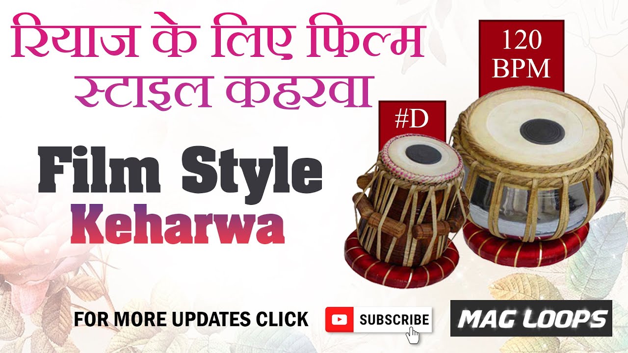 Filmy Style Tabla Keherwa Taal For Practice | Tabla & Percussion Mix | Mag loops