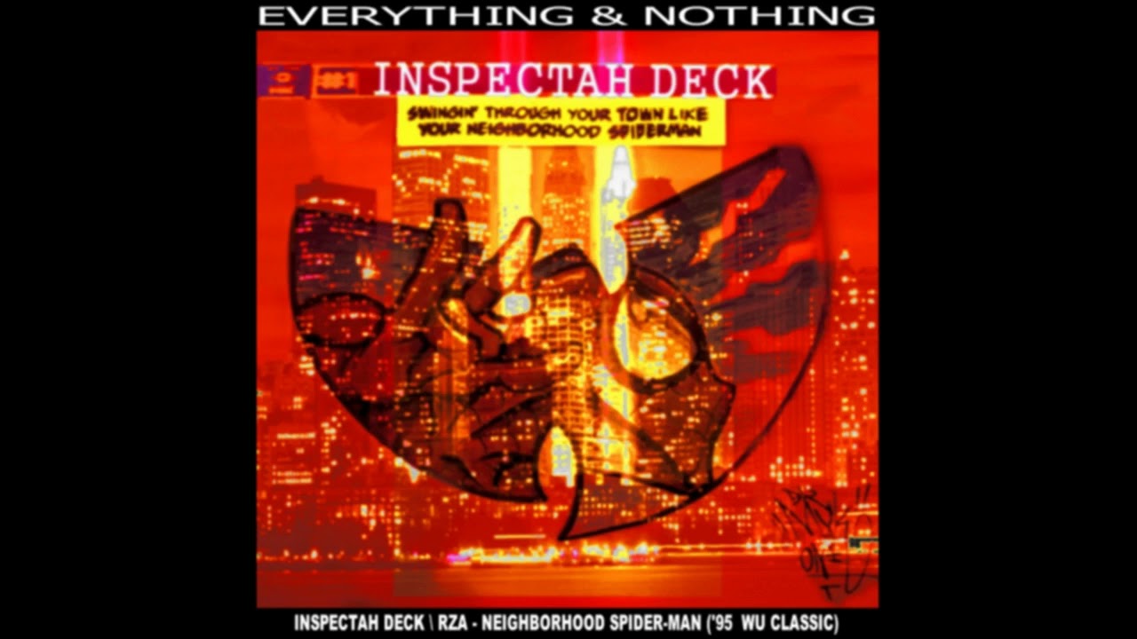 Inspectah Deck \ RZA - Neighborhood Spider-Man v2.0 uncontrolled substance blends wu tang clan