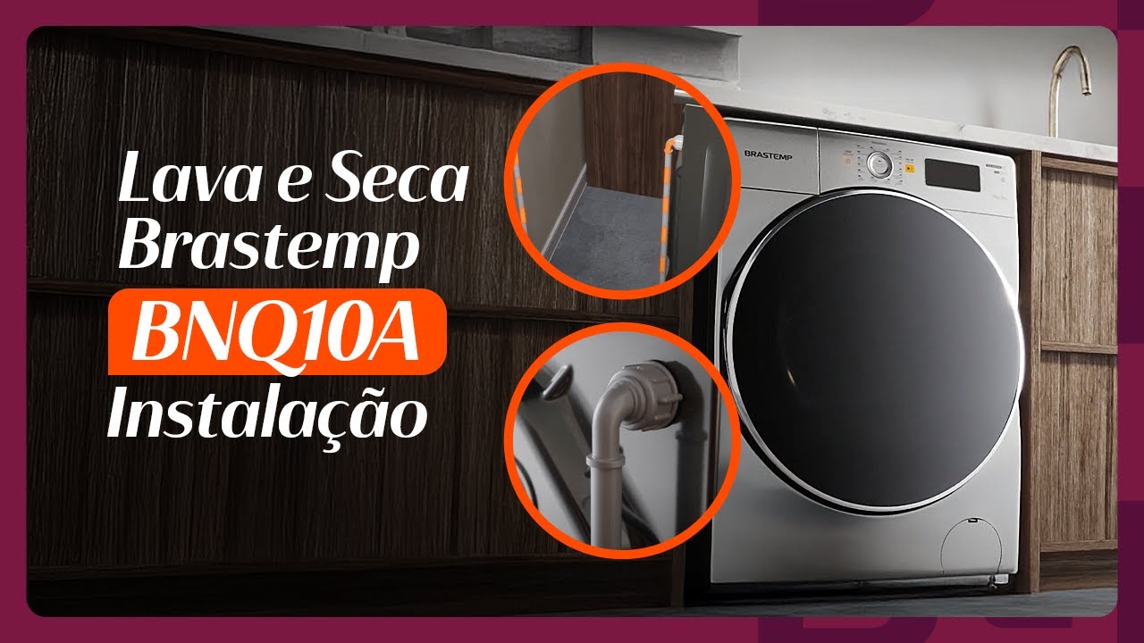 Lava e Seca Brastemp BNQ10A - Instalação