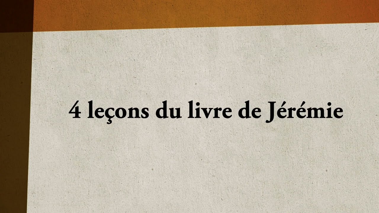 4 leçons du livre de Jérémie