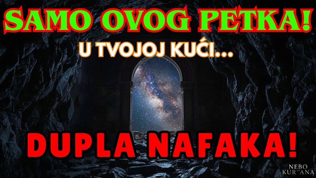 🕌 Uči ovu dovu u kući ovog petka u Ramazanu i tvoja nafaka će se udvostručiti! | Nebo Kur'ana