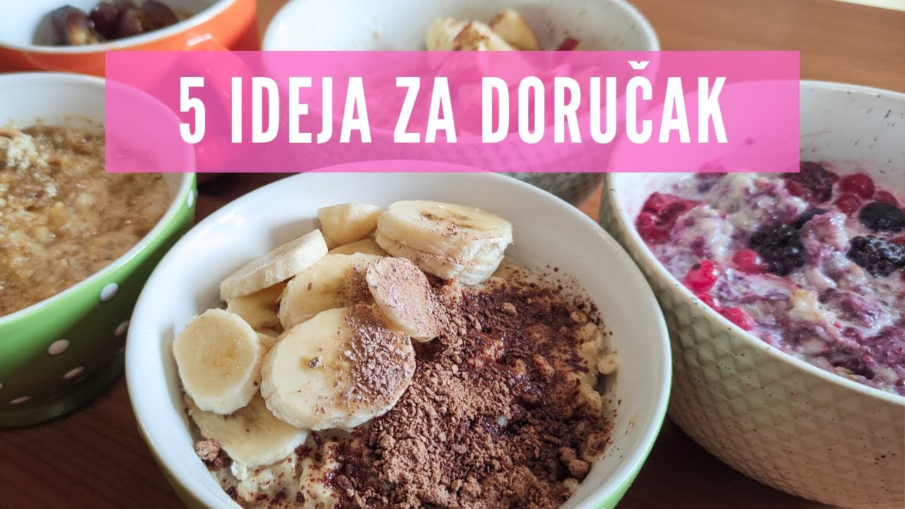 KAKO NAPRAVITI OVSENU KAŠU | 5 ZDRAVIH RECEPATA ZA DORUČAK