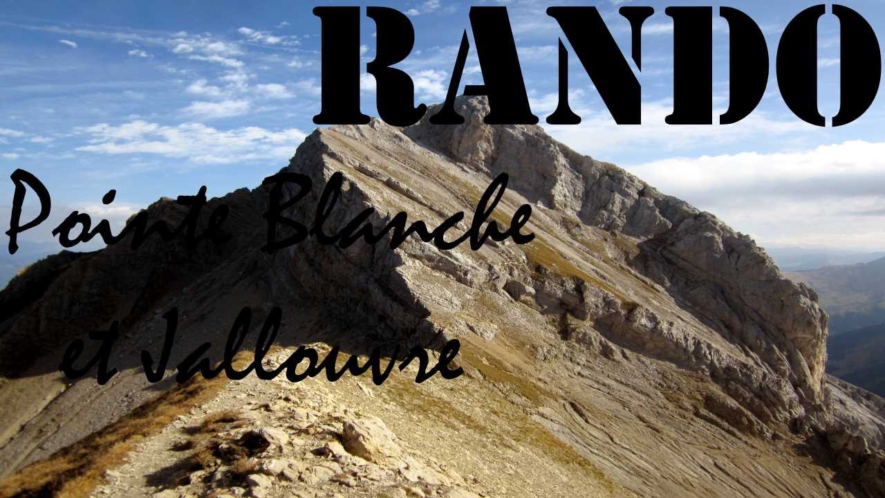 Randorama au Jalouvre et à la Pointe Blanche (Arête des Bouquetins et Passage Pellier).