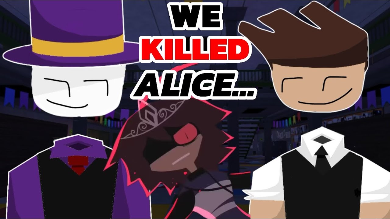 We KILLED ALICE… (ROBLOX FPE:S)