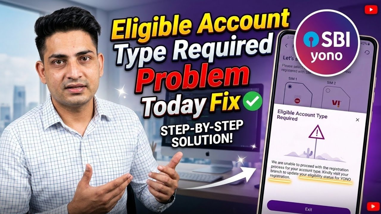 YONO SBI Eligible Account Type Required || YONO SBI Login Problem || YONO SBI 2.0 Login Issue