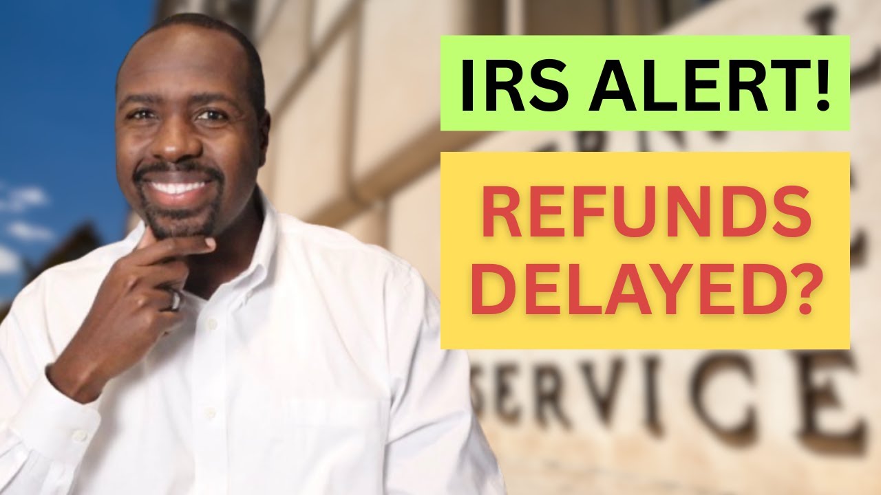 IRS Alert: What’s Happening With Tax Refunds Right Now