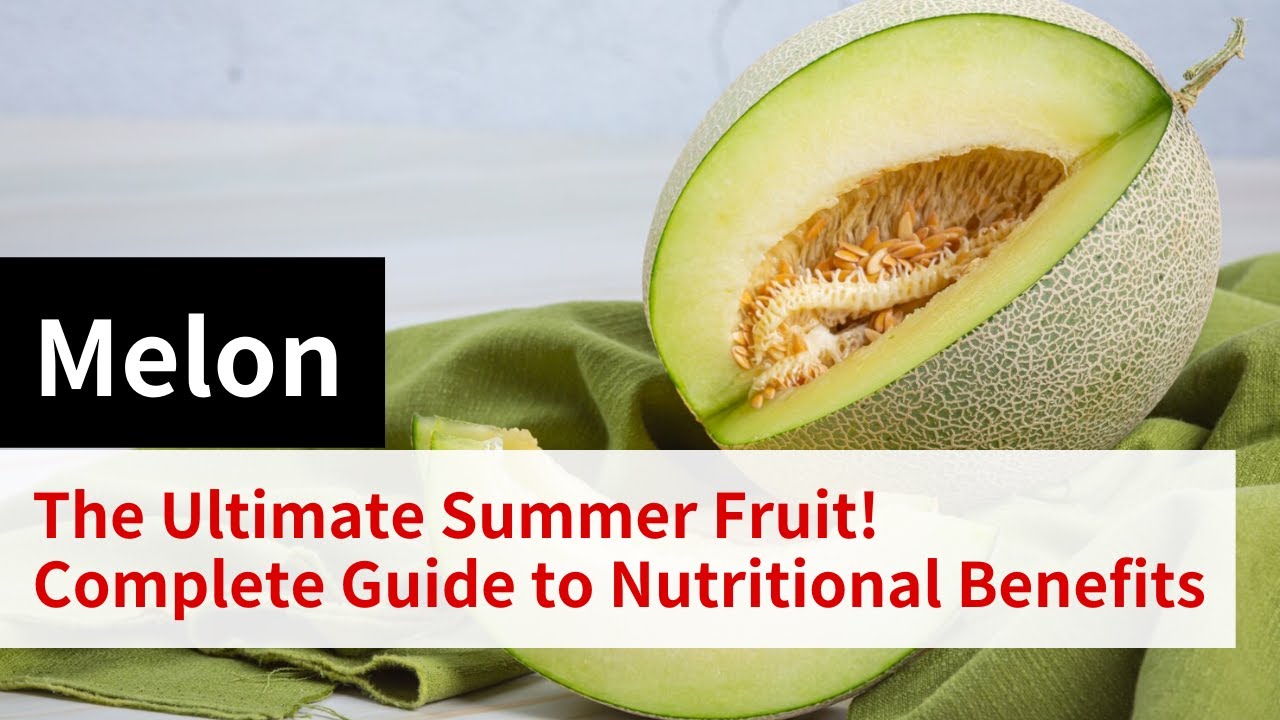 Melon: The Ultimate Summer Fruit! A Complete Guide to Nutritional Benefits and Culinary Secrets!