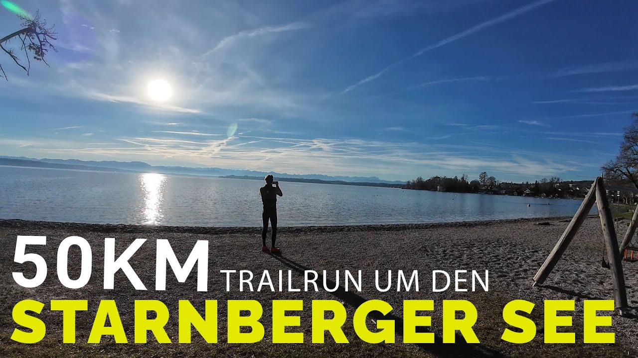 ULTRAMARATHON um den STARNBERGER SEE | 50KM bei traumhaftem Wetter