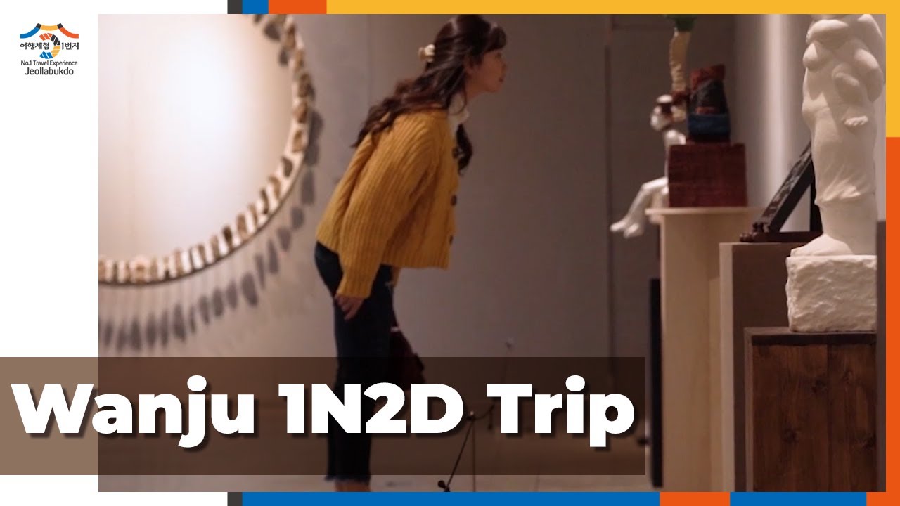 🎬Part 2 📍Wanju1 Night & 2 Days trip!