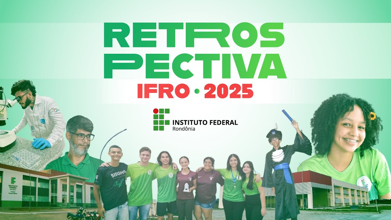Retrospectiva IFRO 2025 - Boletim Anual de Gestão