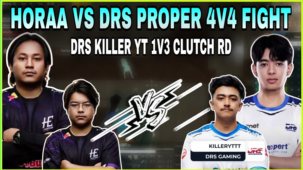 Horaa vs DRS Proper 4v4 Fight | DRS Killer YT 1v3 Clutch Red Death (RD) | Clash with kvn 