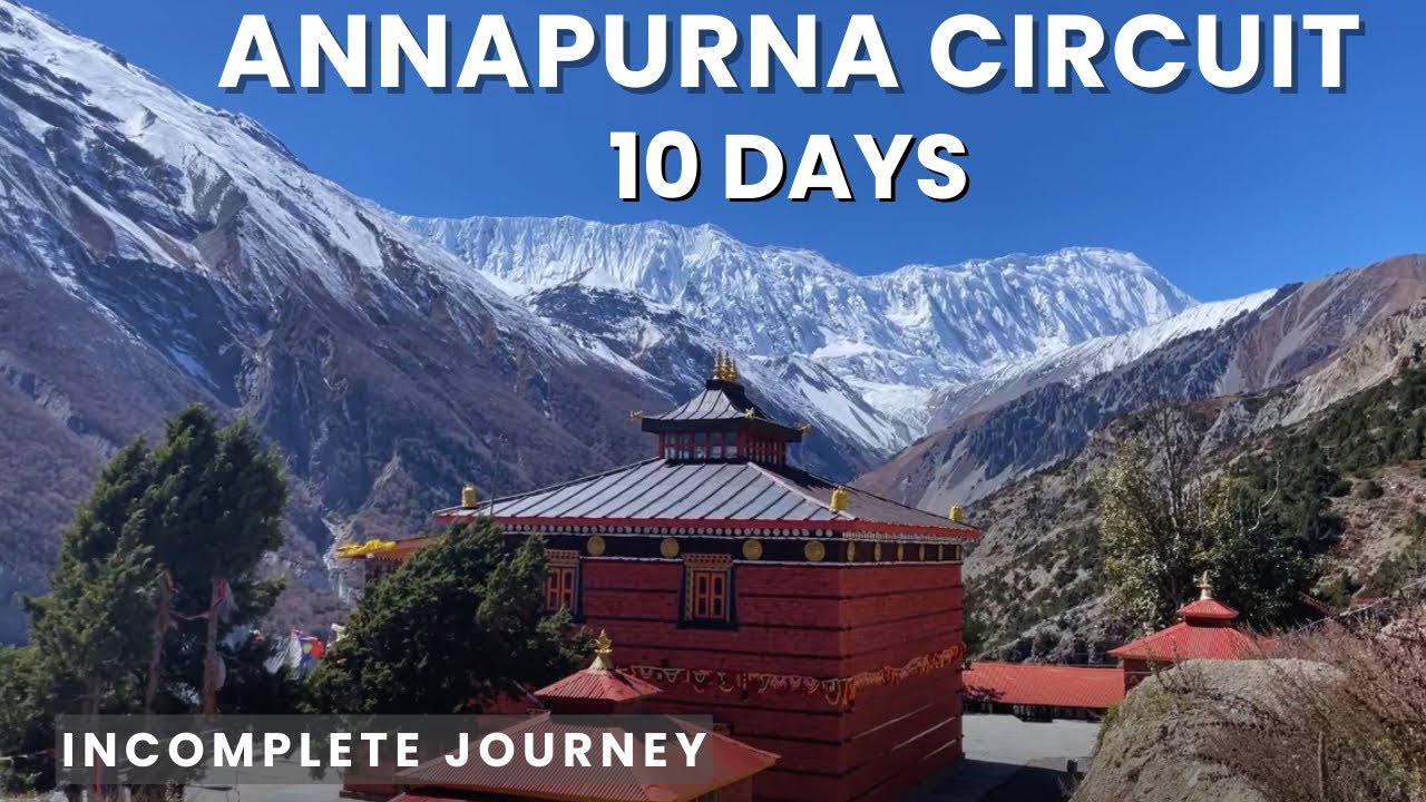 10 Days in Annapurna Circuit Nepal 🇳🇵[Raw Footage]