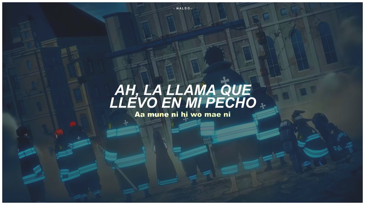 Fire Force Season 3 OP. Full | Tsuyobi (HIGH FLAME) - Sub. Español ♡