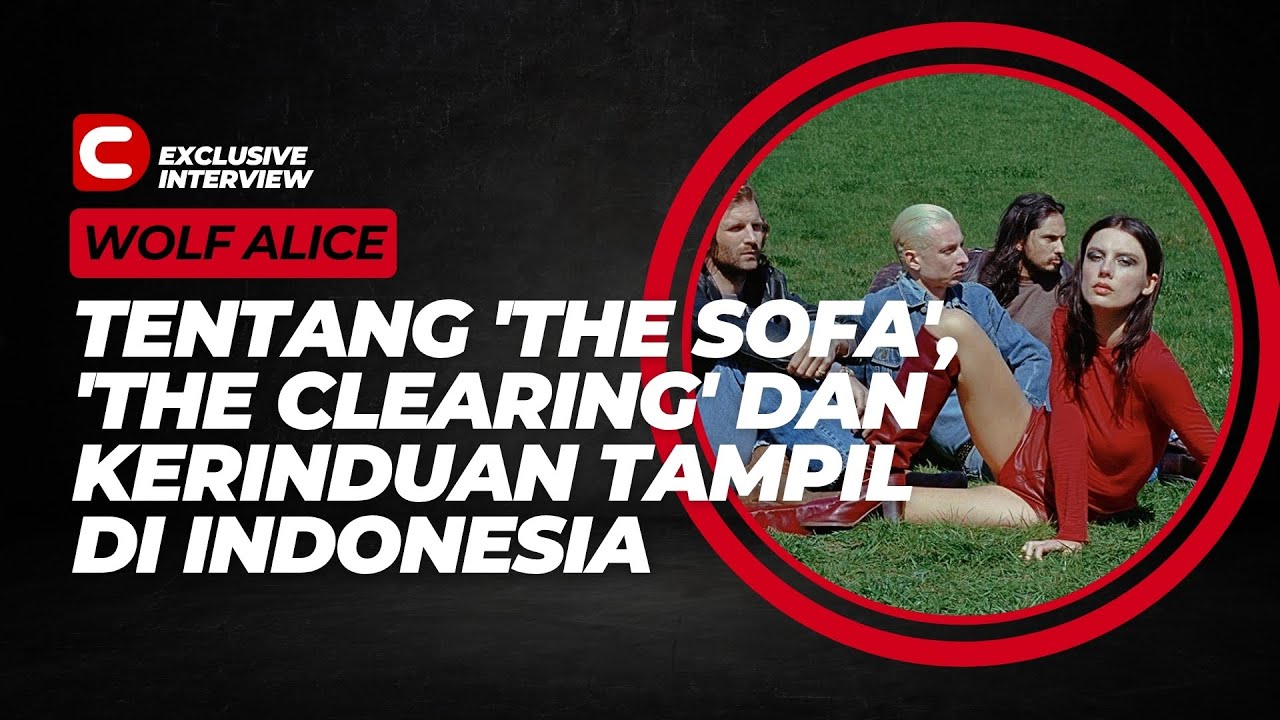 Creativedisc Exclusive Interview with Wolf Alice: Tentang 'The Sofa', 'The Clearing' dan Indonesia
