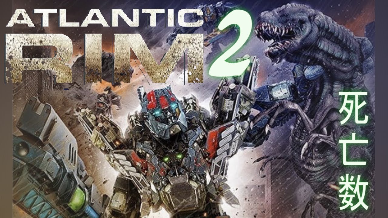 Atlantic Rim: Resurrection (2018) Carnage Count