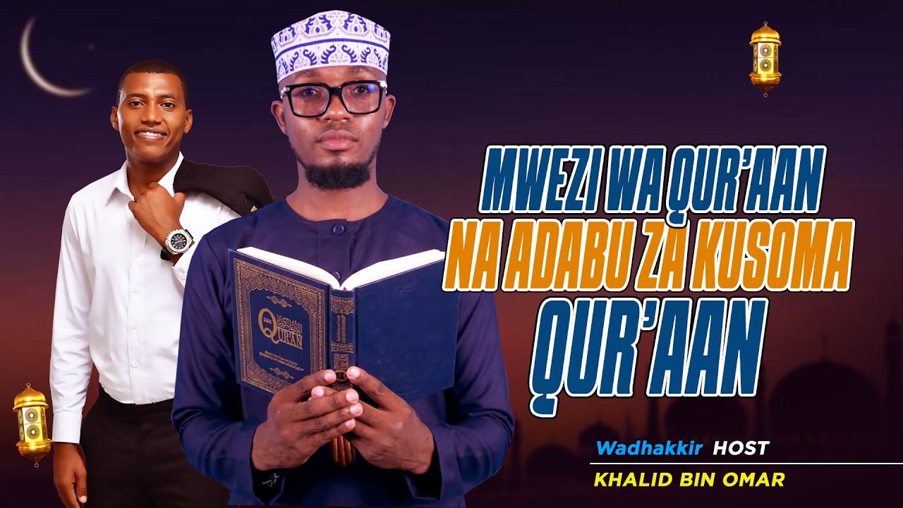 🔴 #LIVE: | Mwezi wa Qur'aan na adabu za kusoma Qur'aan  - Wadhakkir Special