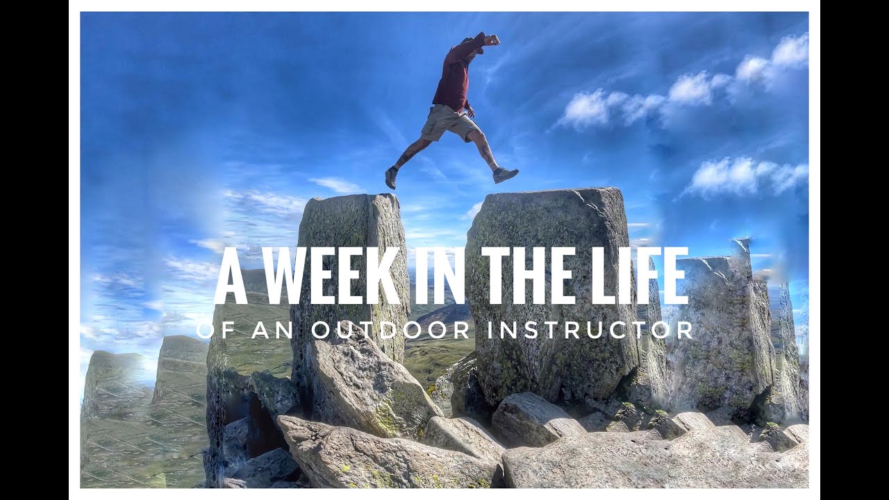 A Week In The Life - Outdoor Instructor - Hiking Mountains - Thunderstorms - Rock climbing + more!