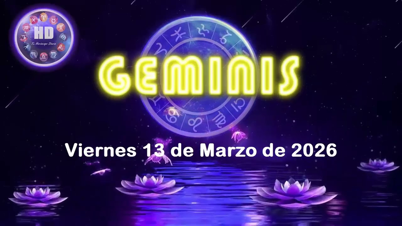 ♊ Géminis ⚡ Horóscopo para hoy viernes 13 de marzo de 2026 | Hoy aparece una señal clave