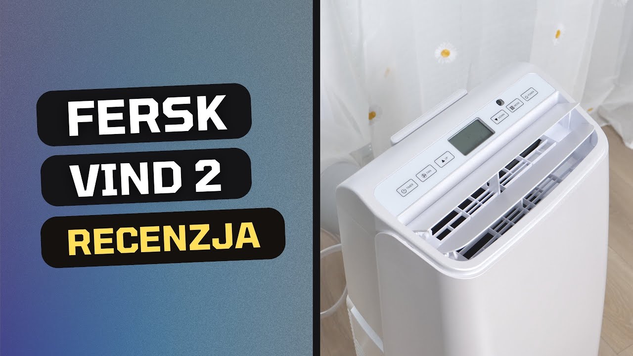 Fersk Vind 2 – RECENZJA 🚀 | Przenośny klimatyzator z WiFi i HEPA! ❄️ Czy warto?