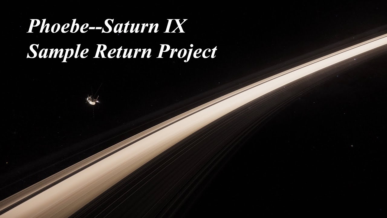 Genesis II -- Saturn IX Phoebe Sample Return Project | KSP(RSS/RO/Principia)