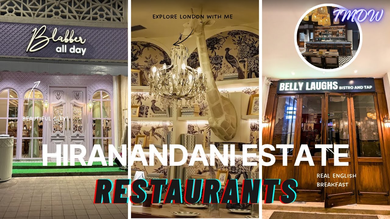 Best Restaurants in Thane Near Mumbai | Blabber All Day & The Belly Laugh in Hiranandani Estate