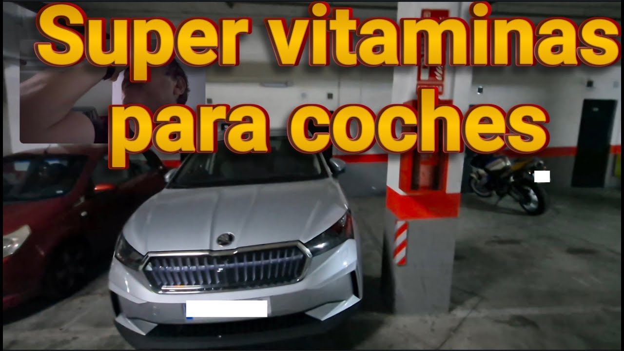 Super Vitaminas para  coches