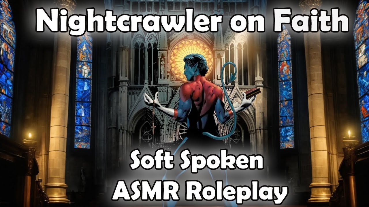 Nightcrawler x Listener: Faith (Soft-spoken ASMR)