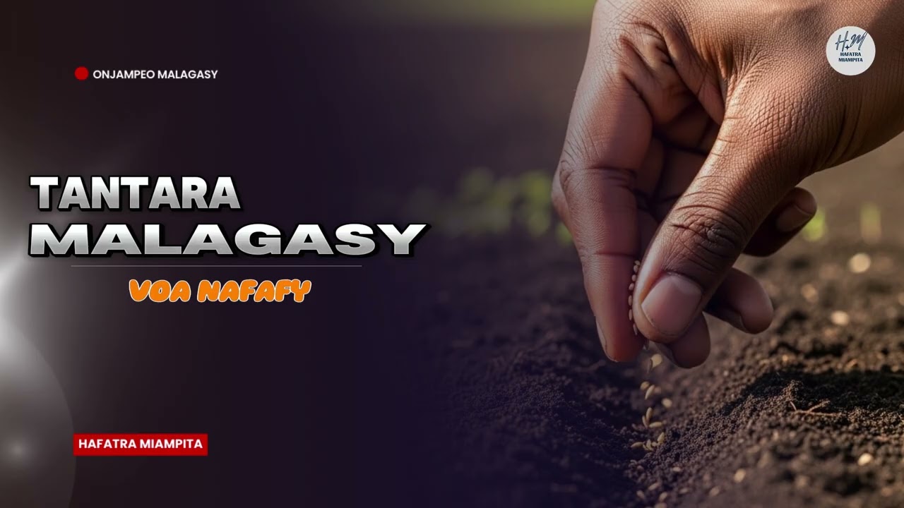 TANTARA MALAGASY - VOA NAFAFY