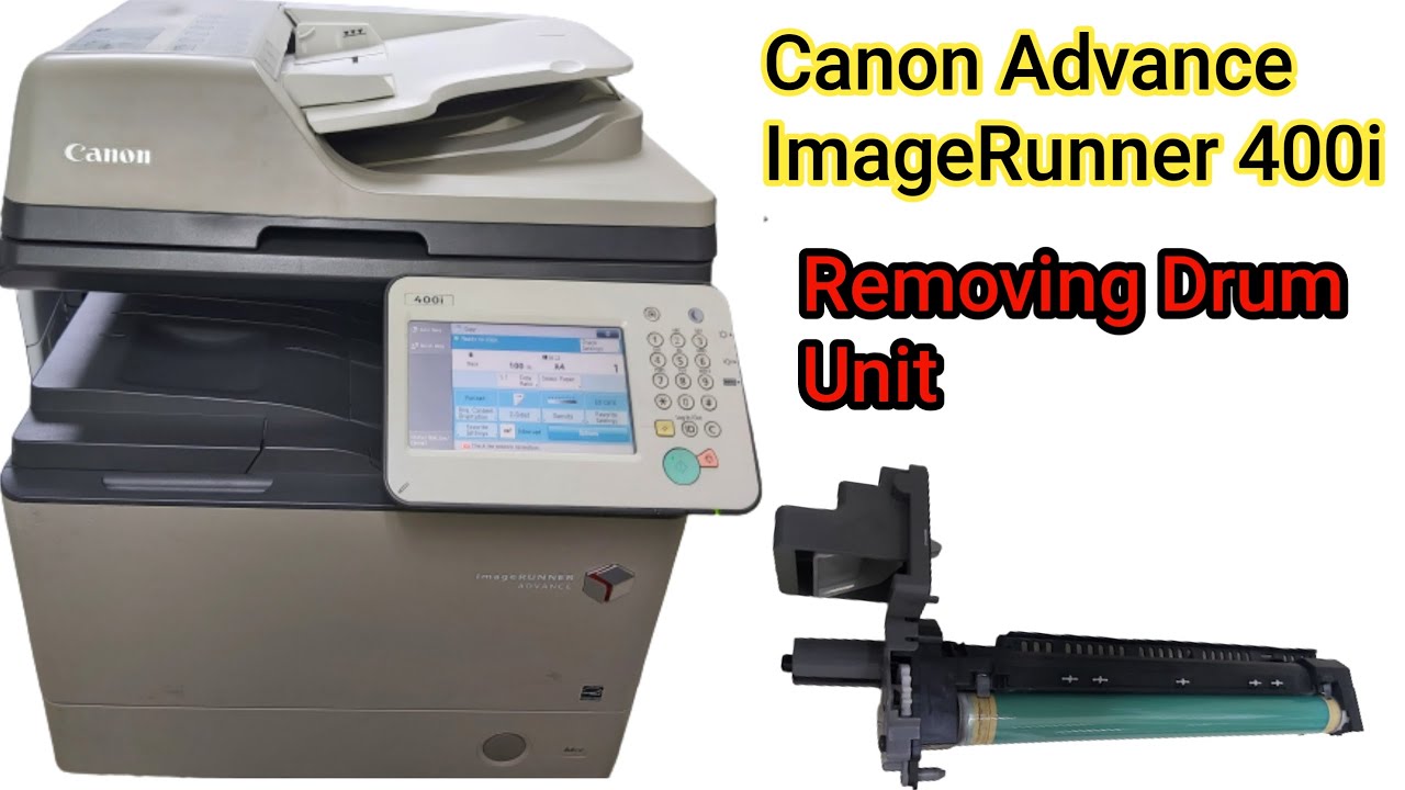 How To Remove Drum Unit Of Canon imageRunner 400i