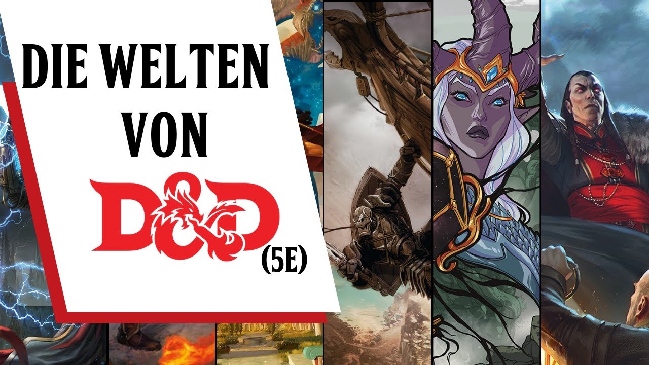 Welten für (fast) jeden Geschmack: Die Kampagnen Settings von Dungeons & Dragons (5e) | D&D deutsch