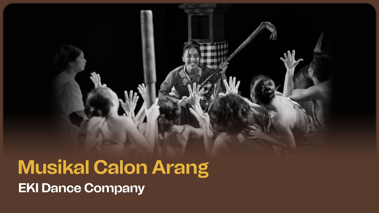 Musikal Calon Arang oleh EKI Dance Company