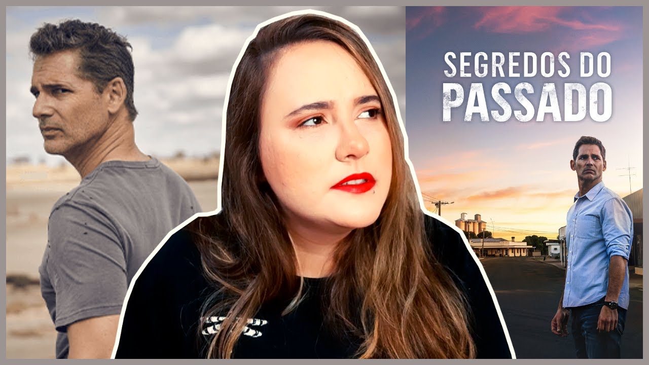 segredos do passado foi muito mais fiel do que eu esperava | adaptação de a seca
