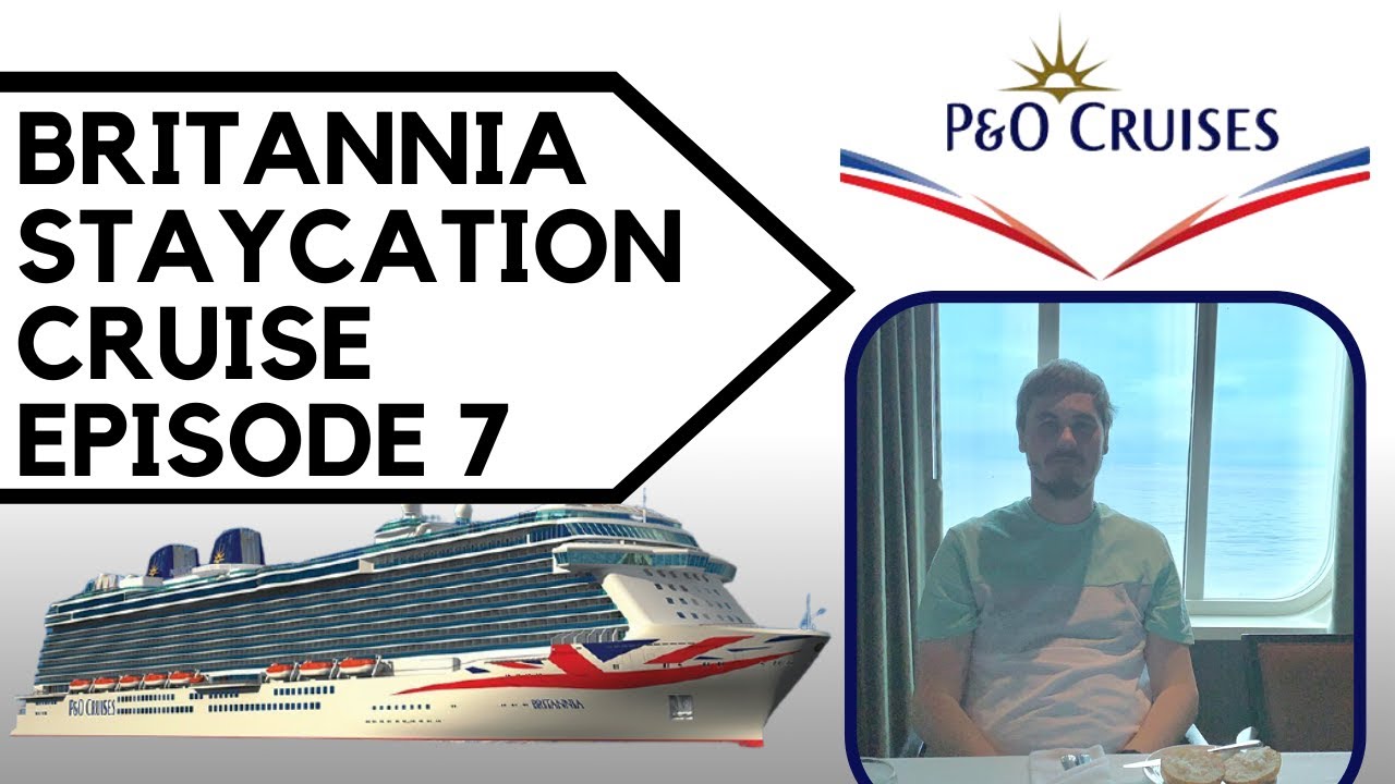 P&O CRUISES BRITANNIA STAYCATION CRUISE - EP 7 | OUR LAST FULL DAY ON BOARD & WE SAW DOLPHINS