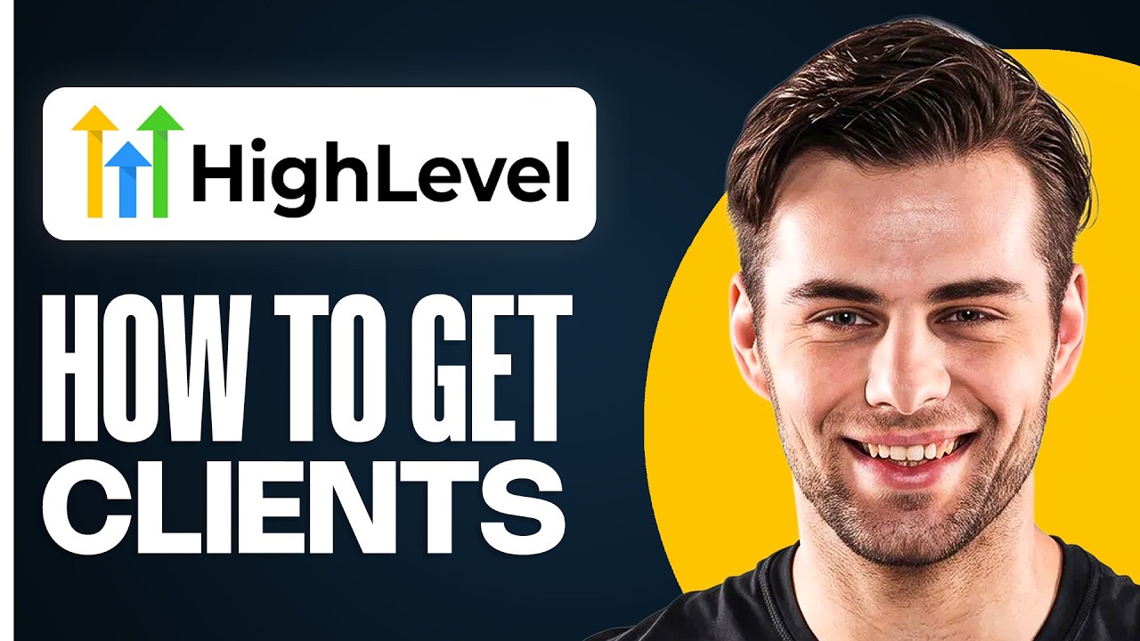 How To Get GoHighLevel Clients In 2026 (Beginner Friendly)