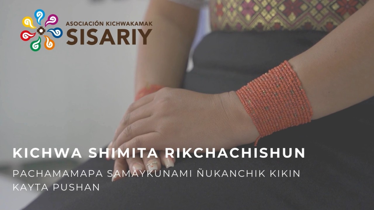 🗣️Kichwa shimita Rikchachishun - EL Despertar del Kichwa.