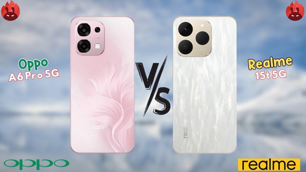 Oppo A6 Pro Vs Realme 15t