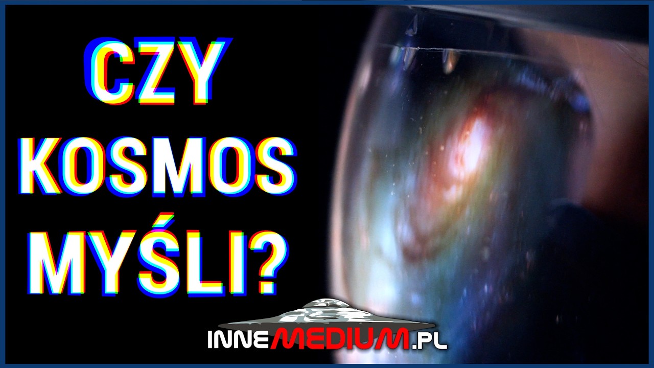 Czy Wszechświat może myśleć? Odpowiedź was zaskoczy!