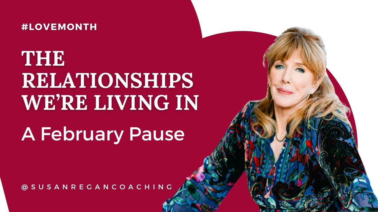 February Reflections: The Relationships We’re Living In