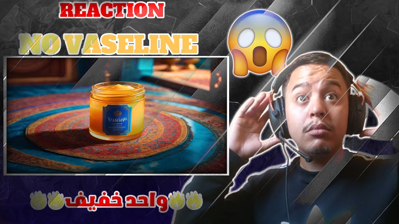 REACTION LEVY - NO VASELINE خونا هربان🔥🔥