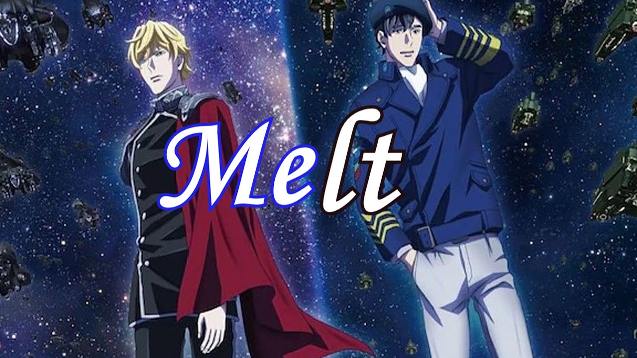 Legend of the Galactic Heroes  AMV -  Melt
