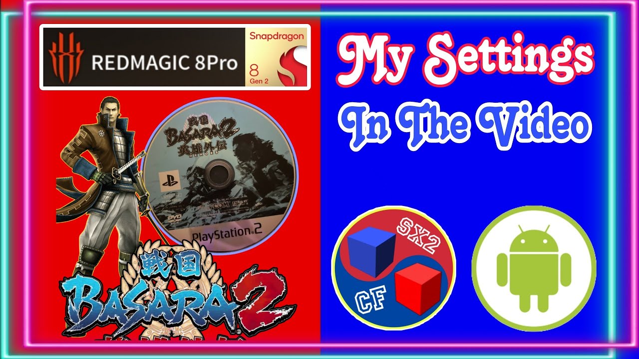 Sengoku Basara 2 Heroes [6x Native Settings] Red Magic 8 Pro | AetherSX2 Android