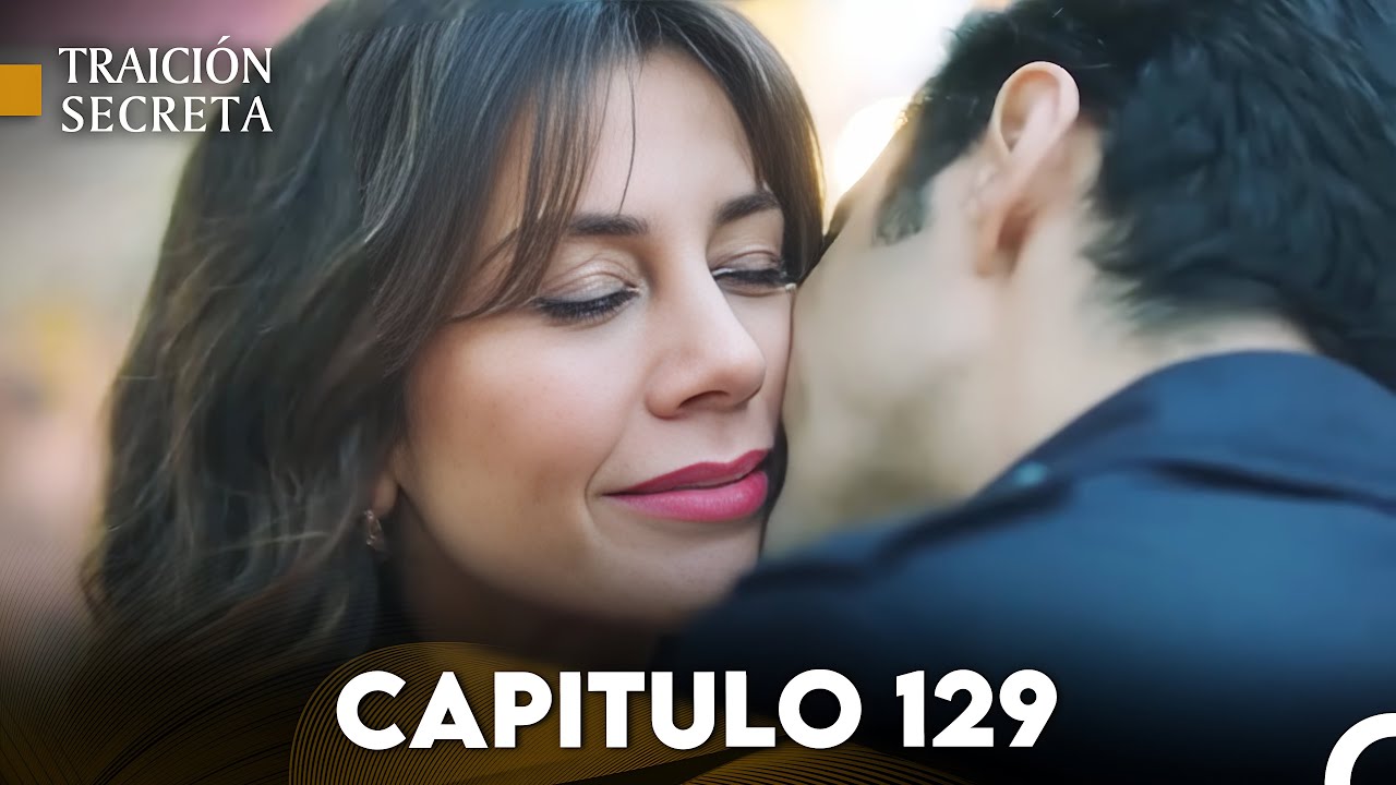 Traición Secreta Capítulo 129 (Doblado en Español) FULL HD
