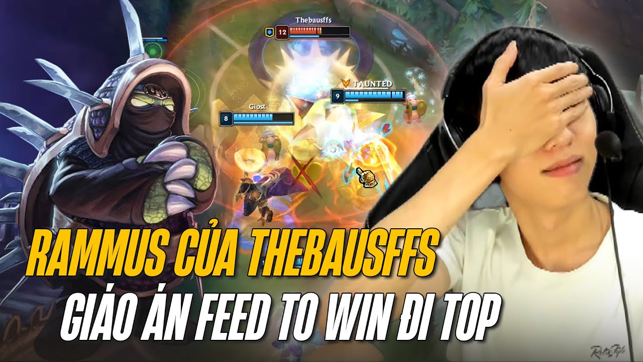 DỊ NH&Acirc;N THEBAUSFFS V&Agrave; CON RAMMUS FEED TO WIN SI&Ecirc;U TR&Iacute; TUỆ