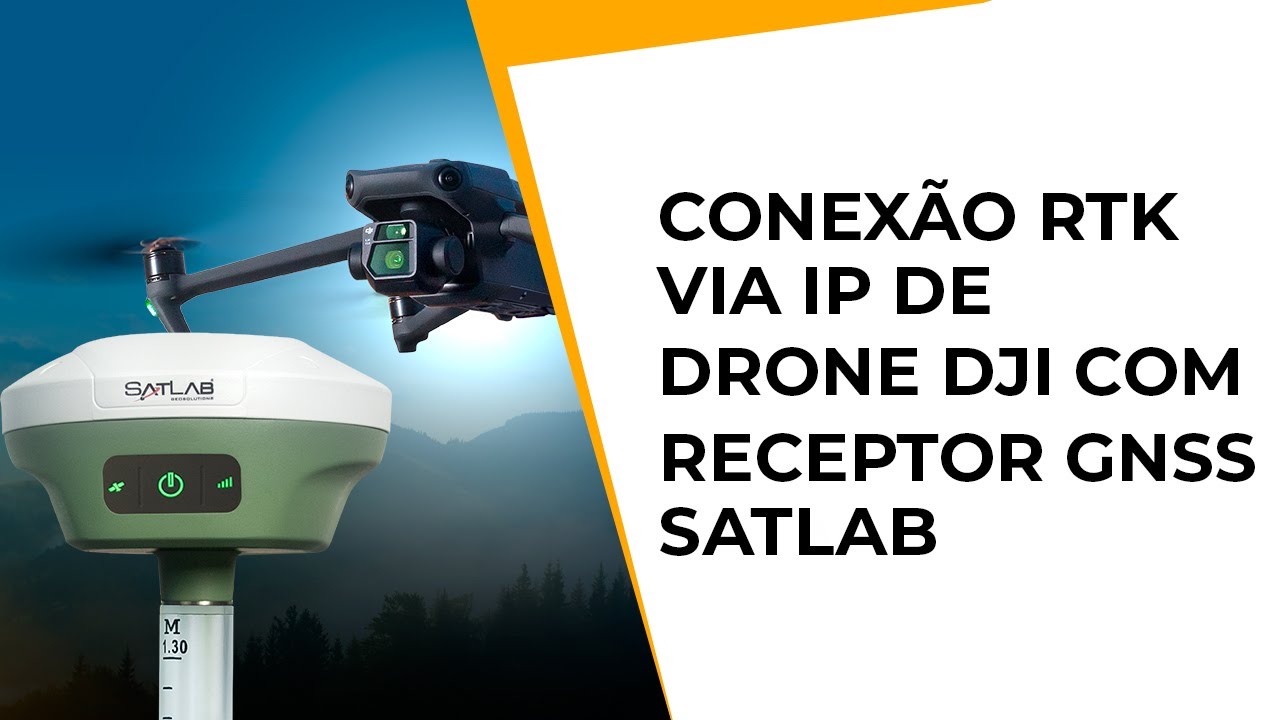 Conexão RTK via IP de drone DJI com Receptor GNSS da Satlab