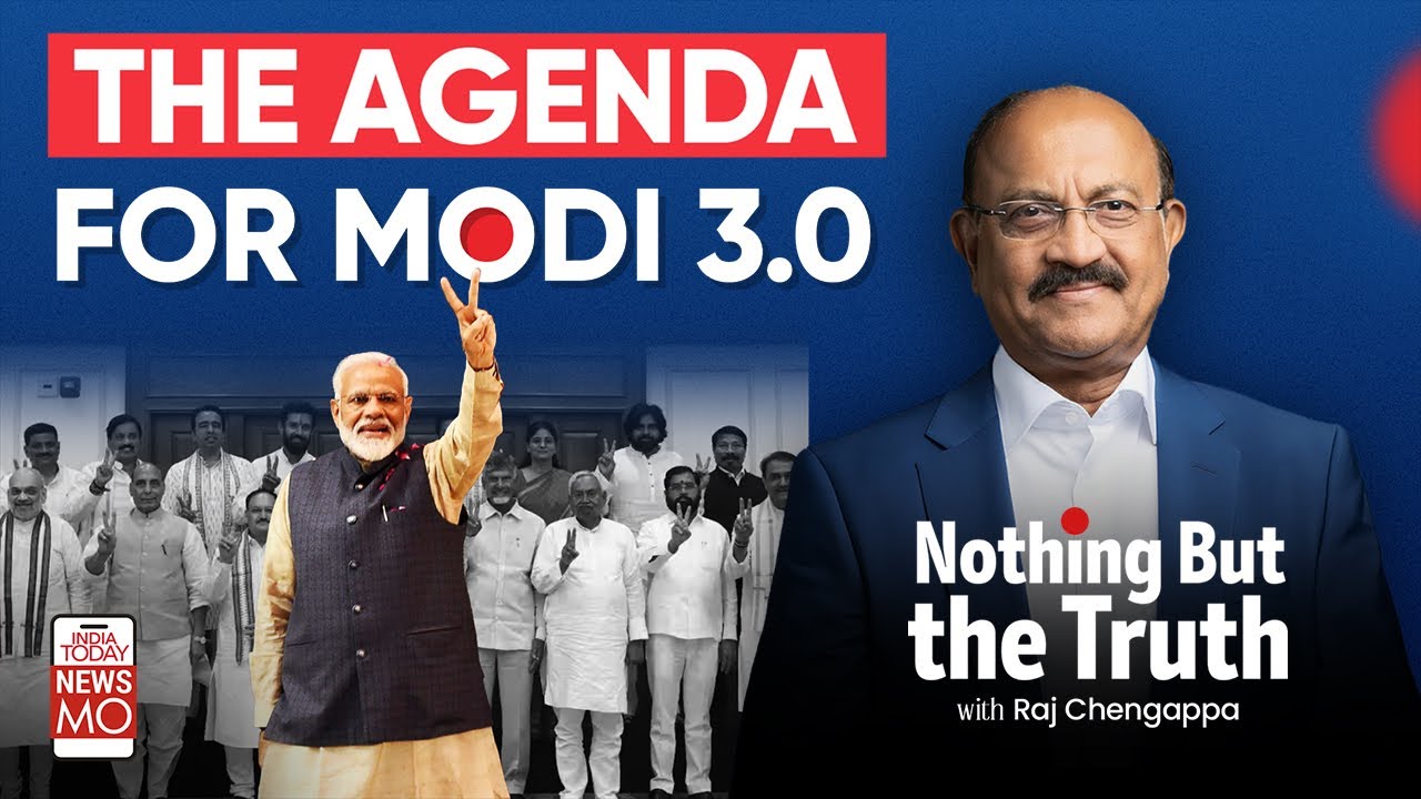 The Agenda For Modi 3.0 | The New Modi Sarkar | India Today News