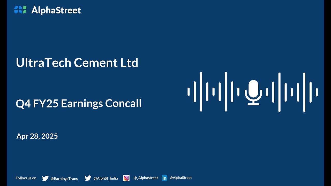 UltraTech Cement Ltd Q4 FY2024-25 Earnings Conference Call