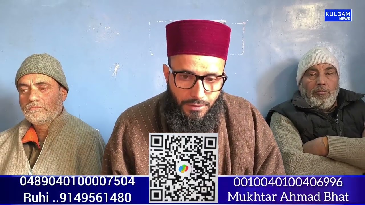 Mukhtar Ahmad Bhat, a resident of Hand Chawalgam, Kulgam