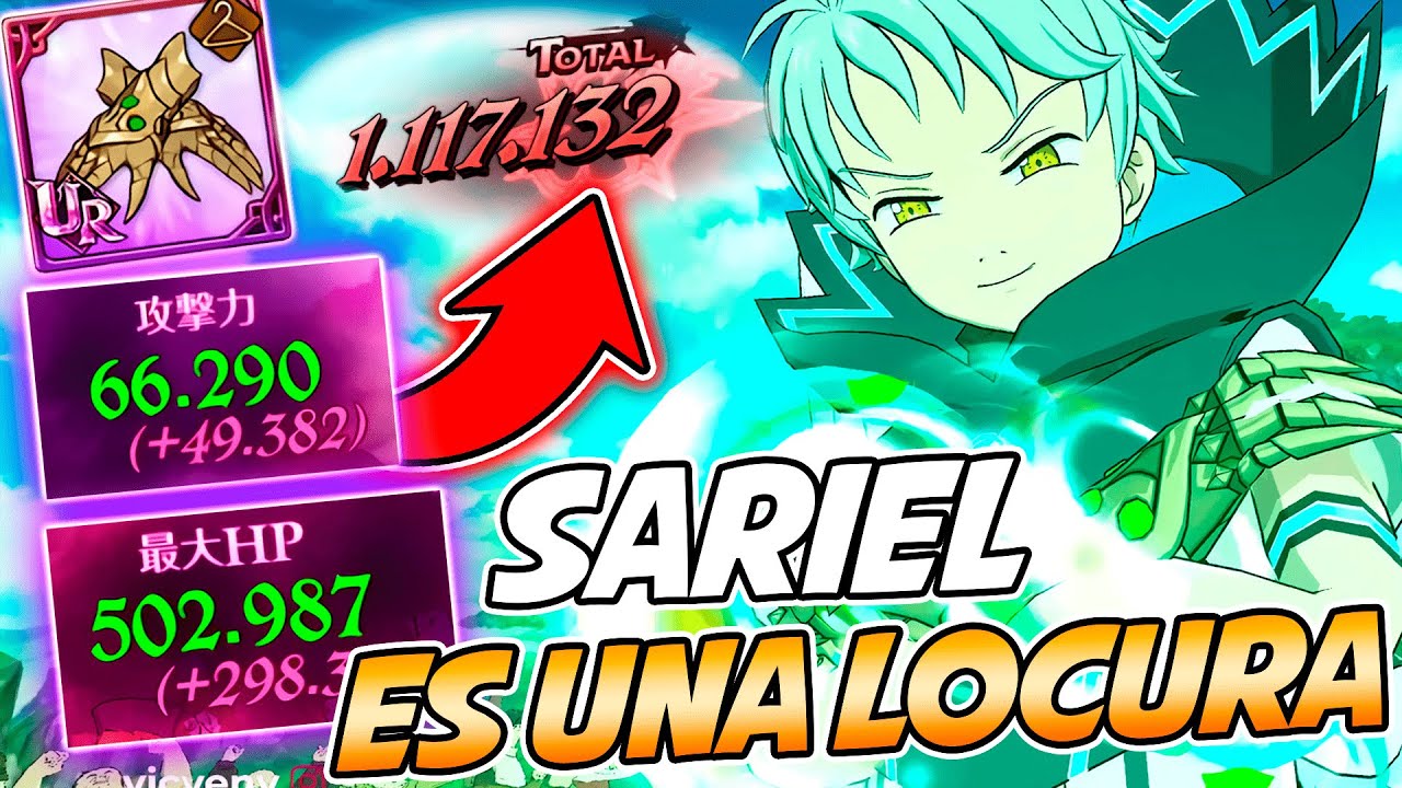 SARIEL VUELVE al META con SU RELIQUIA CON +60K de ATAQUE - 7DS Grand Cross