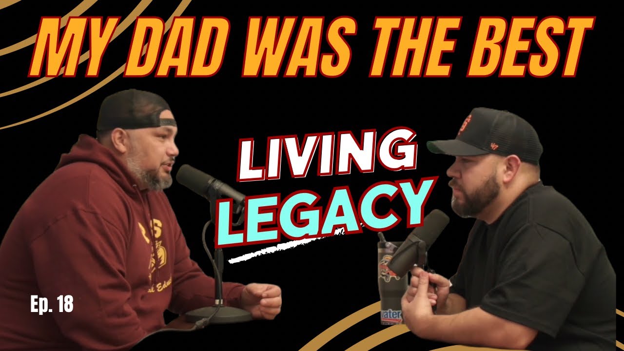 What I Learned from Dad #proudpapi -A Fatherhood podcast Ep. 18