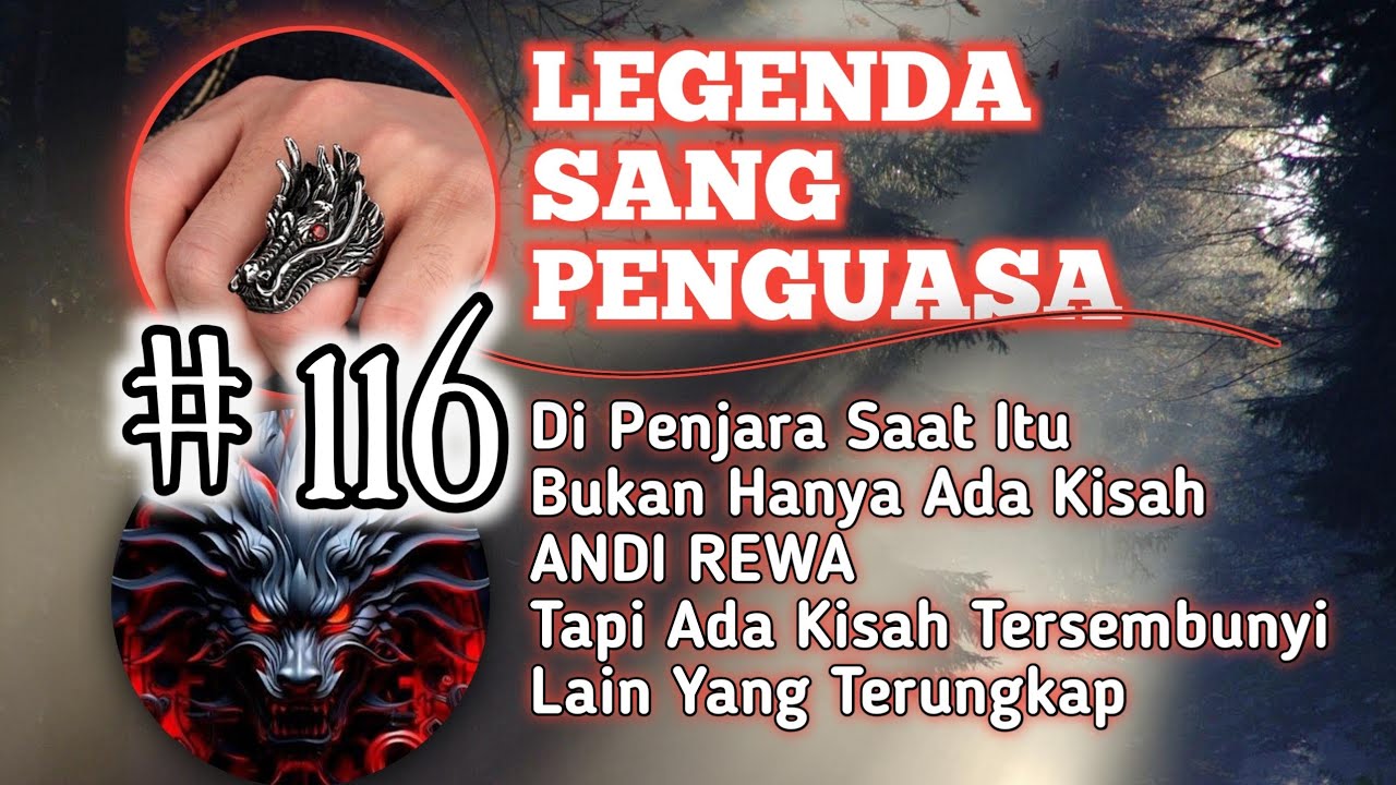 Legenda Sang Penguasa 116
